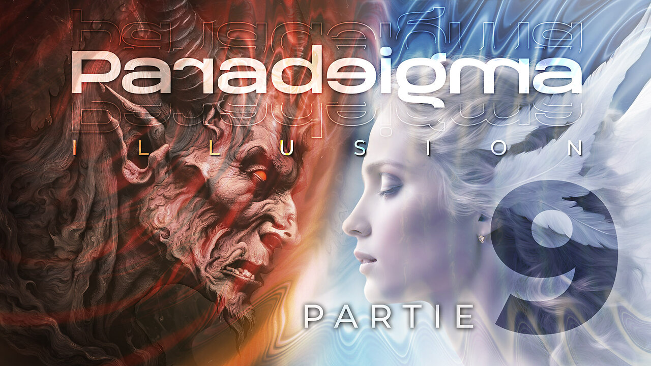 Dieu a-t-il le Diable comme ennemi? | Paradeigma 3: Illusion sur malibertv.tv