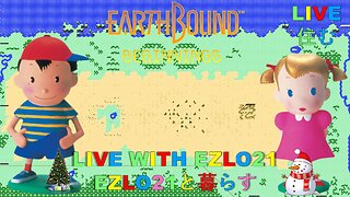 🎄 25 Days of EZLOMAS! Day 5 Saving Mother's World in EarthBound Beginnings! | Live With EZLO21 🎁