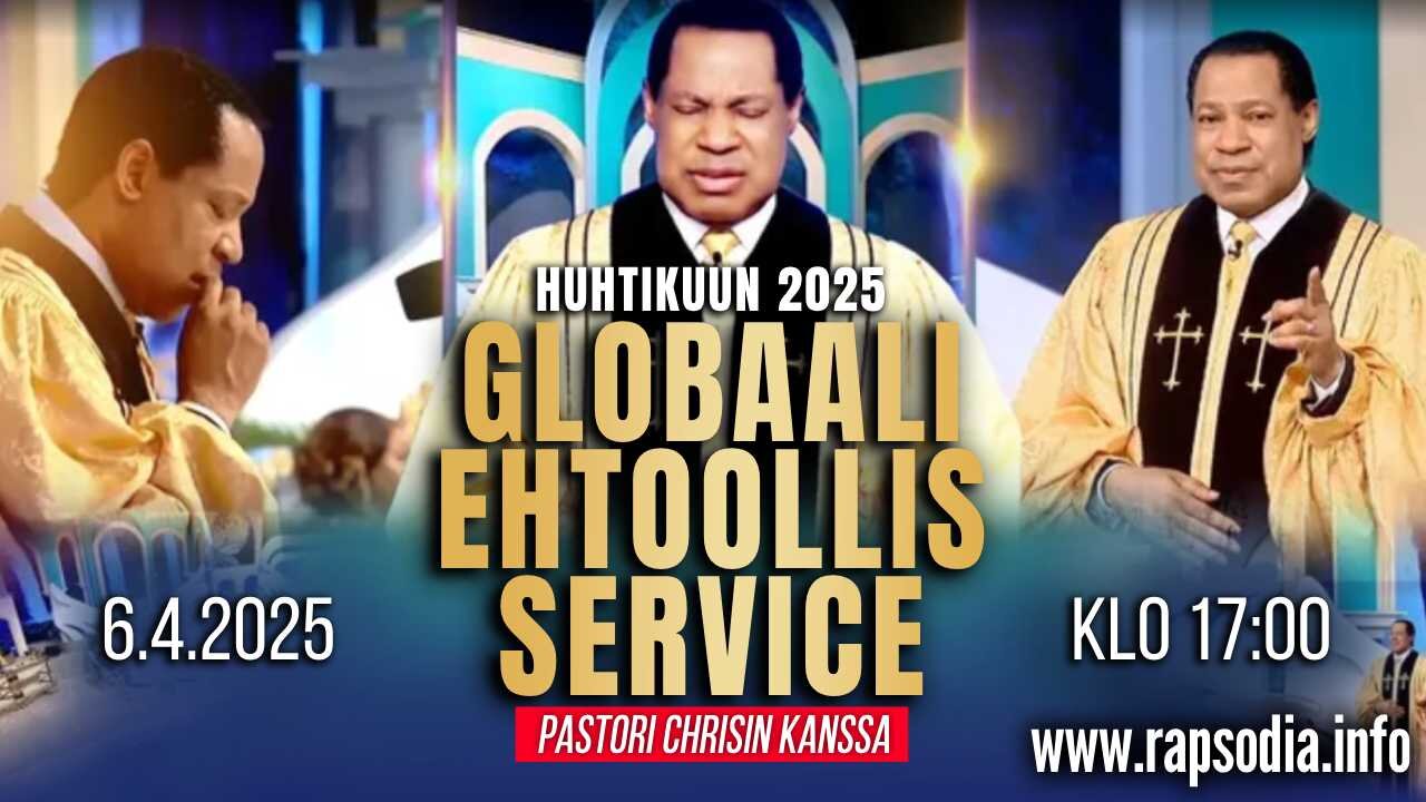 Huhtikuun 2025 Globaali Ehtoollis-service Pastori Chrisin kanssa 6.4.2025 (osa 2)