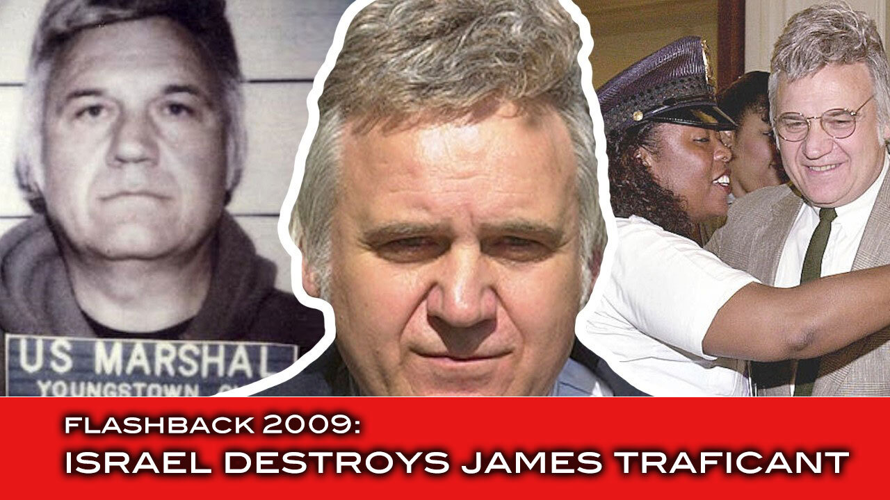FLASHBACK 2009: Israel Destroys James Traficant