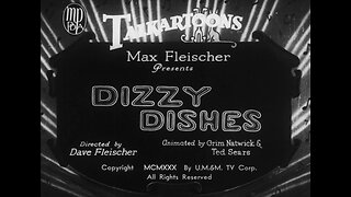Betty Boop: Dizzy Dishes (1930)