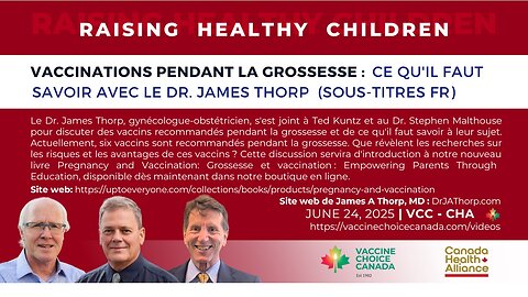Vaccinations pendant la grossesse : Ce qu'il faut savoir avec le Dr. James Thorp
