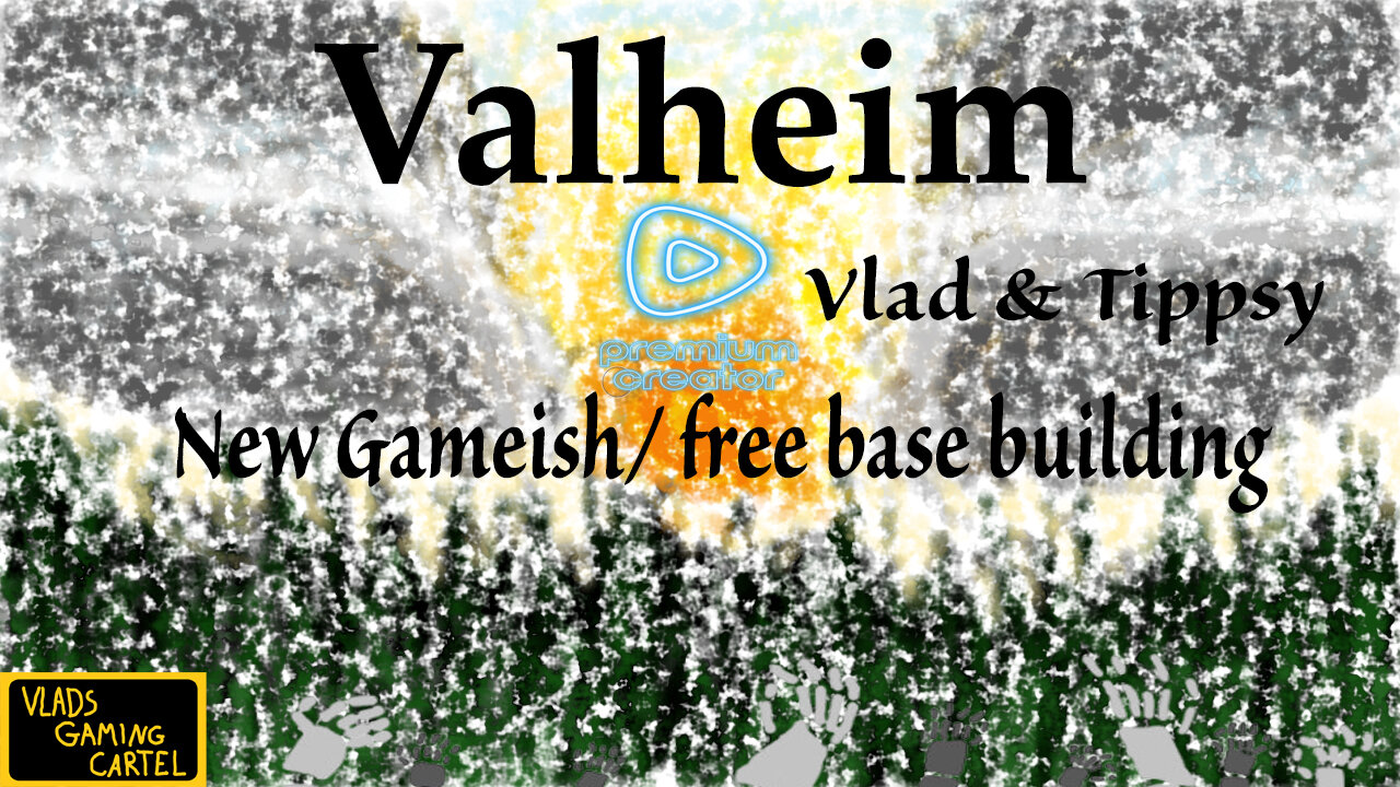 Valheim | Newish Game | Free BaseBuilding | Vlad & Tippsy Stream #BadAtGaming