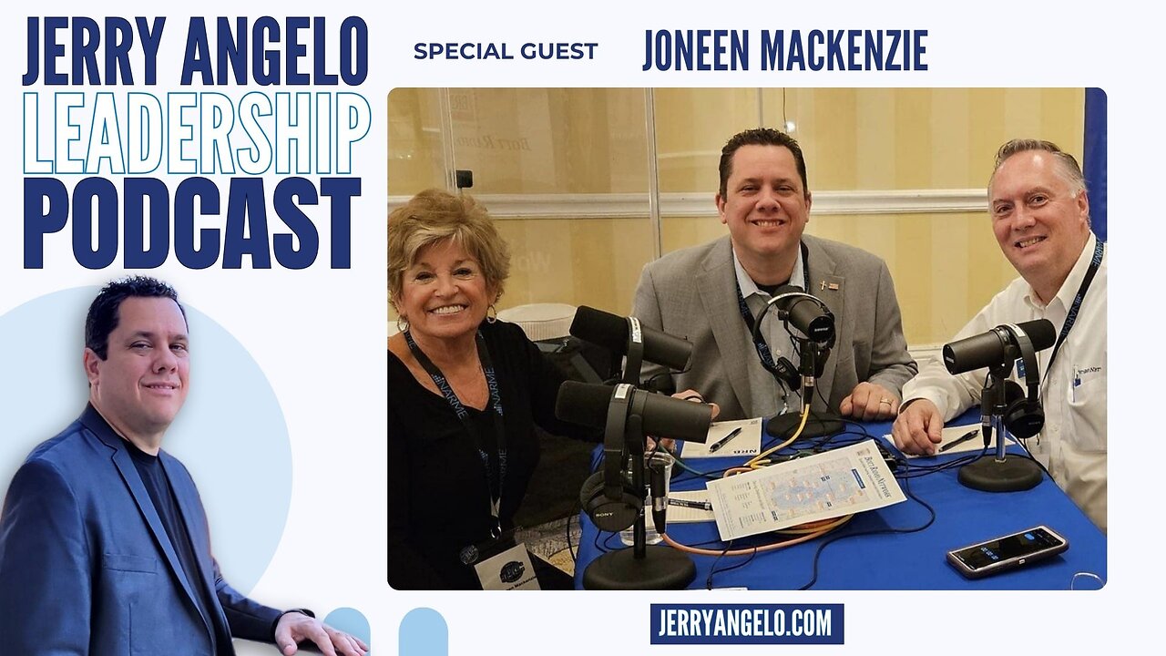 Jerry Angelo Leadership Podcast – Bonus Episode with Joneen Mackenzie