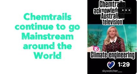 Chemtrails continue to go Mainstream around the World