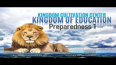 KCC Kingdom of Education (K.C.C): Preparedness 1 of 4
