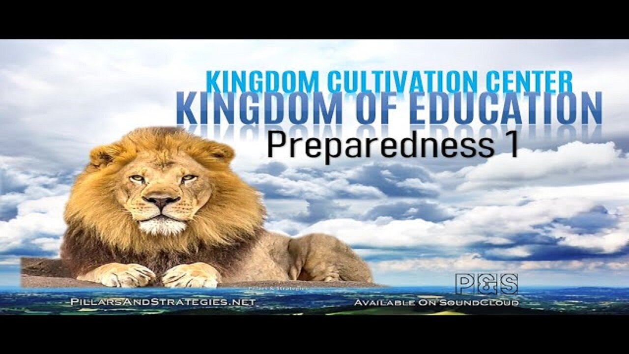 KCC Kingdom of Education (K.C.C): Preparedness 1 of 4