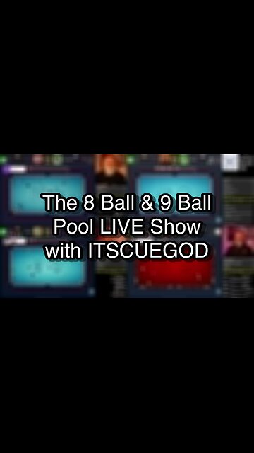 The 8 Ball & 9 Ball Pool LIVE Show with ITSCUEGOD