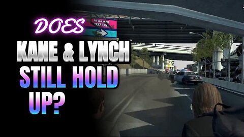 Does Kane & Lynch Still Hold Up?
