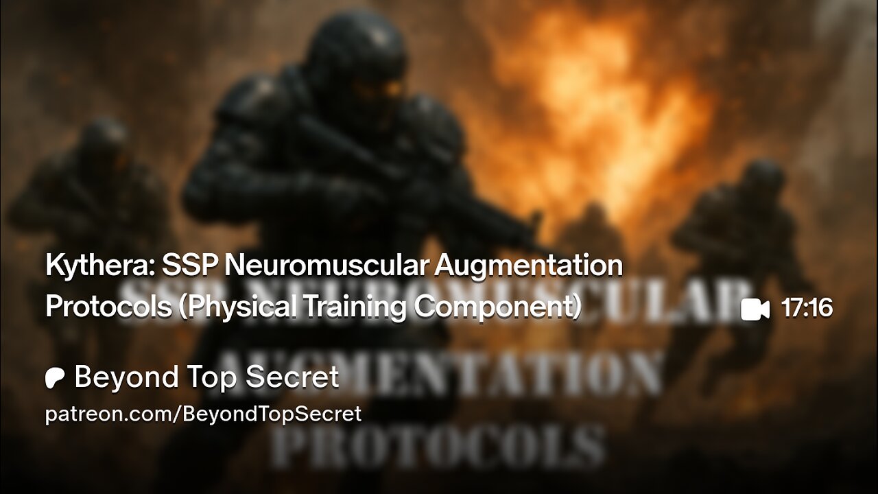 Kythera: SSP Neuromuscular Augmentation Protocols (Physical Training Component)