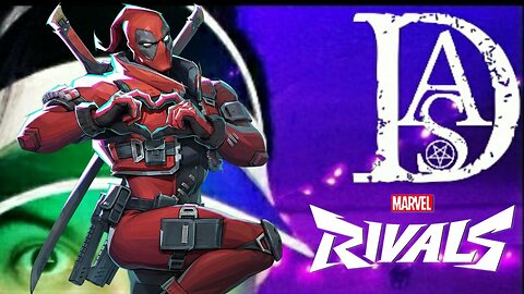 DEADPOOL IS HERE - Marvel Rivals (DAB LIVE)