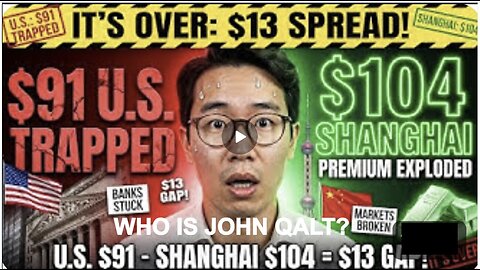 JOHN QALT W/ ASIAN GUY IT’S OVER: The Spread Just Exploded to $13, Shanghai $104! (Banks R TRAPPED)
