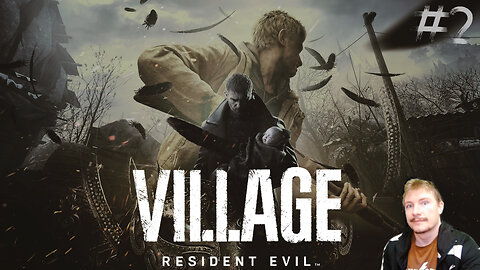 Back in the Village – RE Village Part 2 Live