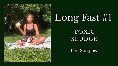 Long Fast #1 - Day 81 - Toxic Sludge