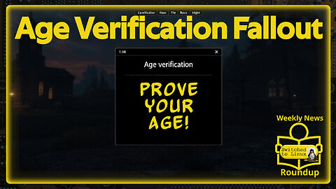 Age Verification Fallout | Weekly News Roundup