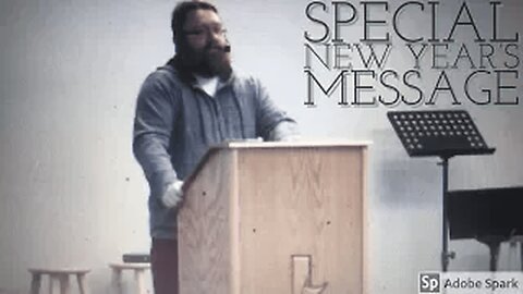 2017_12_31: Special New Year's Message