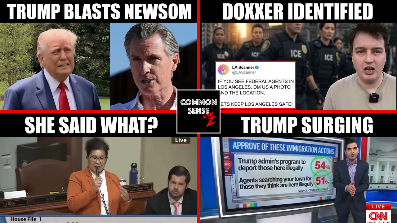 Trump Blasts Gavin Newsom | ICE Doxxer Identified | Illegal State Rep? | Trump's Approval Surging