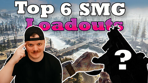 Top *6* SMG Loadouts! Rank 1 Player Breaks Down Close Range Meta!