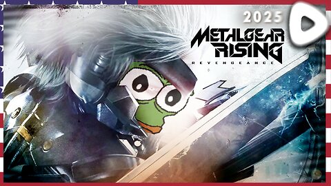 🟢 04-14-25 ||||| Back for More. ||||| Metal Gear Rising: Revengeance (2014)