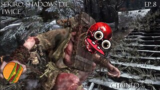 Sekiro: Shadows Die Twice - Ep 8 Chained Ogre