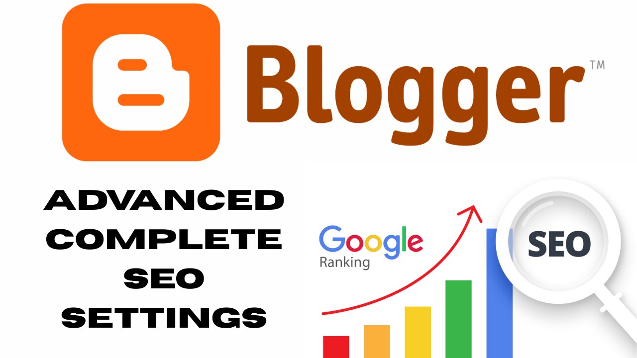 Blogger Site Advanced Complete SEO Settings