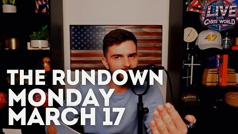 The Rundown - March 17th