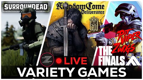 🔴LIVE IN 1440p! - New Survival Game "SurrounDead,"Then The Finals with The Vipers! - Come Hang Out!
