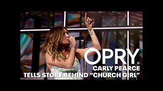 Carly Pearce Tells Story Behind "Church Girl"