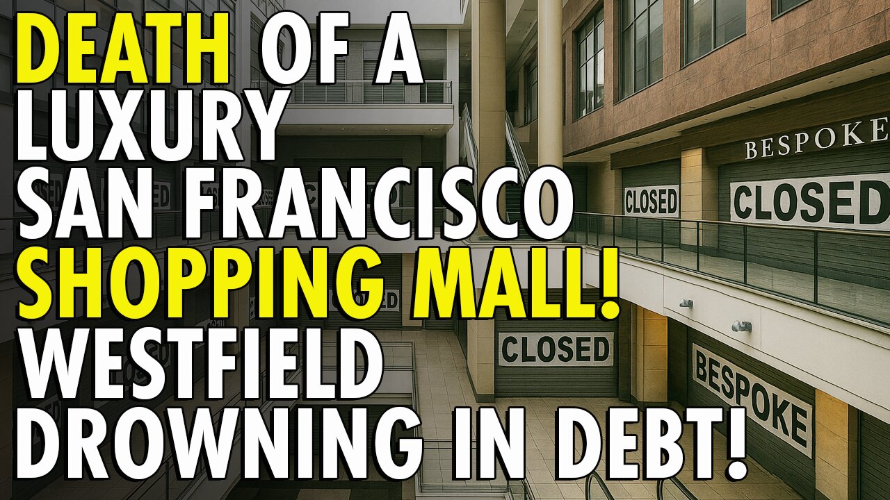 San Francisco's DOOM LOOP: Taxpayer-Funded Mall IMPLODES as 7 More Stores FLEE