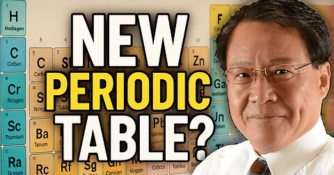 Dr Weiping Yu: We Will Get a New Periodic Table!