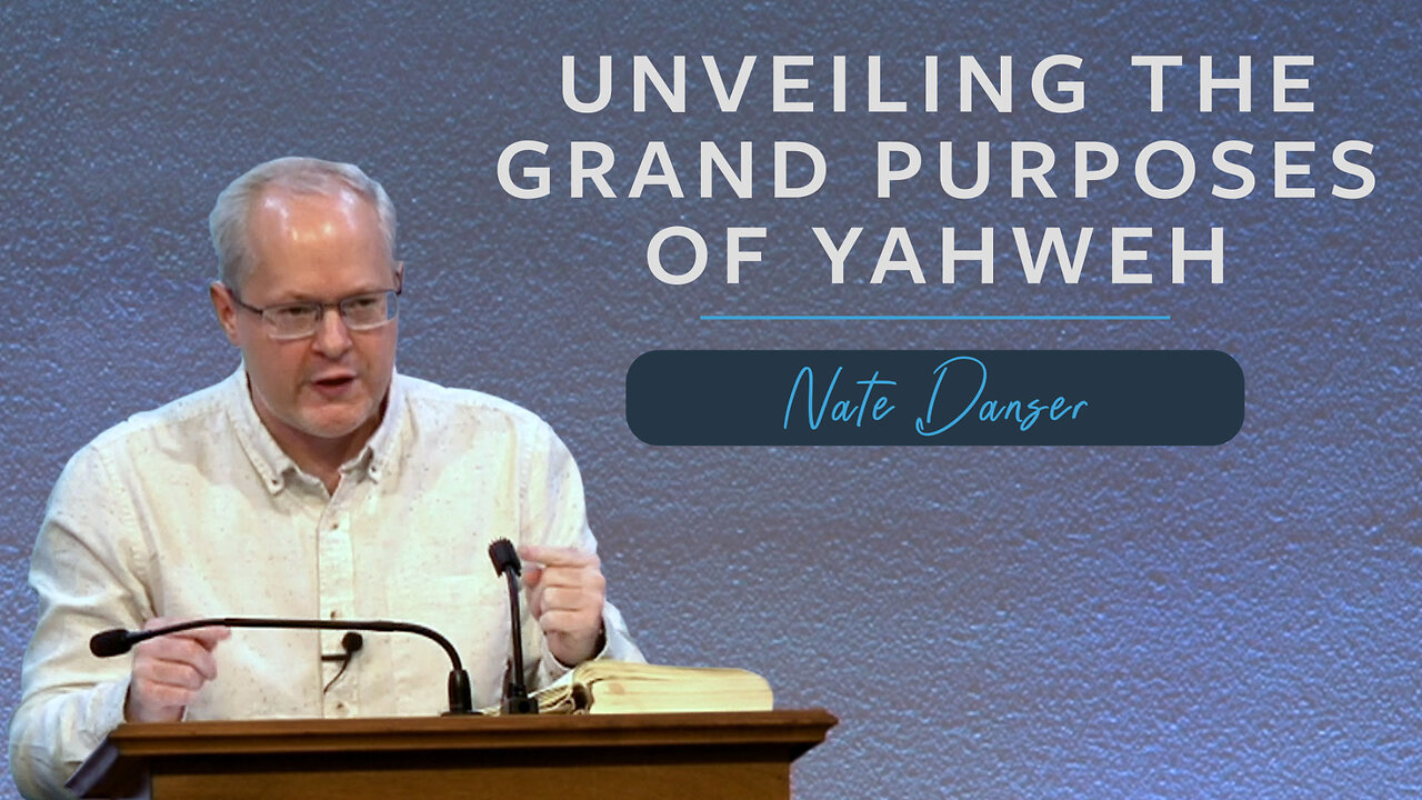Unveiling the Grand Purposes of Yahweh | Unveiling Yahweh Series