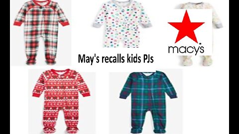 Macy’s recalls kids pajamas