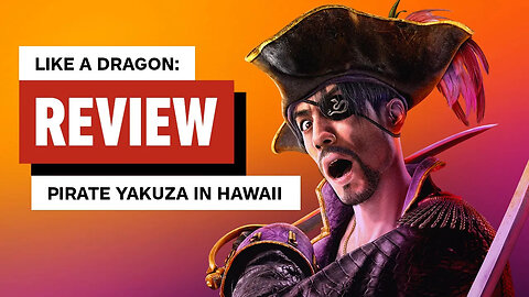 Like a Dragon - Pirate Yakuza in Hawaii Review