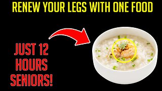 Eat THIS Food & Regain Leg Strength in 12 Hours Senior Health & Nutrition Tips