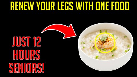 Eat THIS Food & Regain Leg Strength in 12 Hours Senior Health & Nutrition Tips