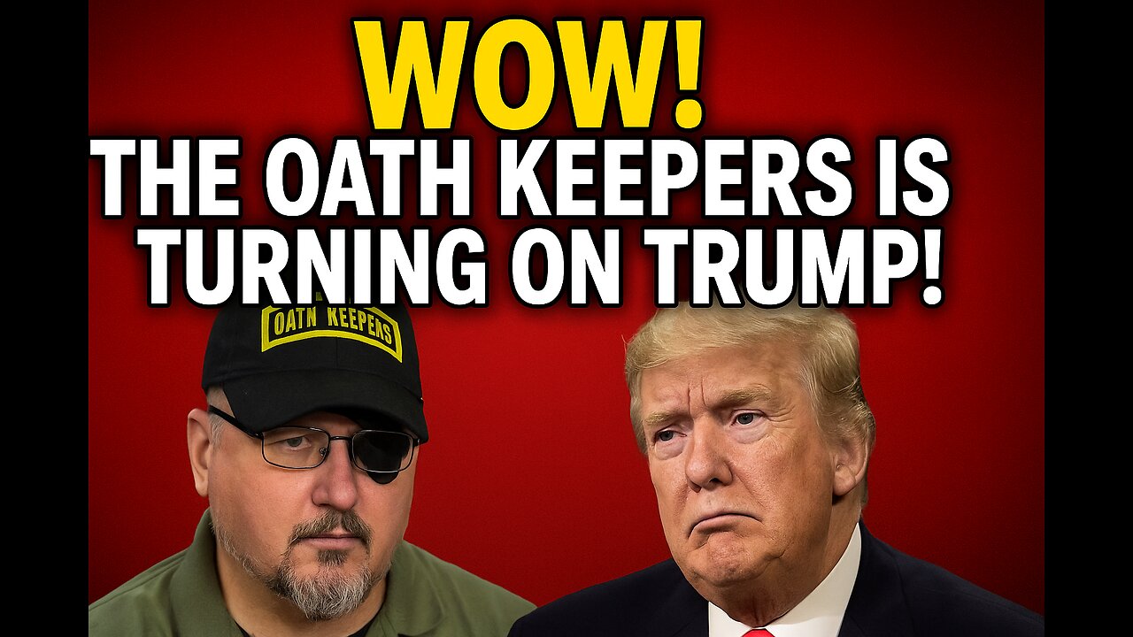 The Oath Keepers Is Turning On Trump!