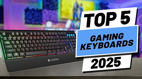 Top 5 BEST Gaming Keyboards in 2025