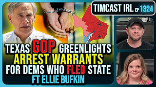 Texas GOP Greenlights ARREST WARRANTS For Dems Who FLED State | Timcast IRL
