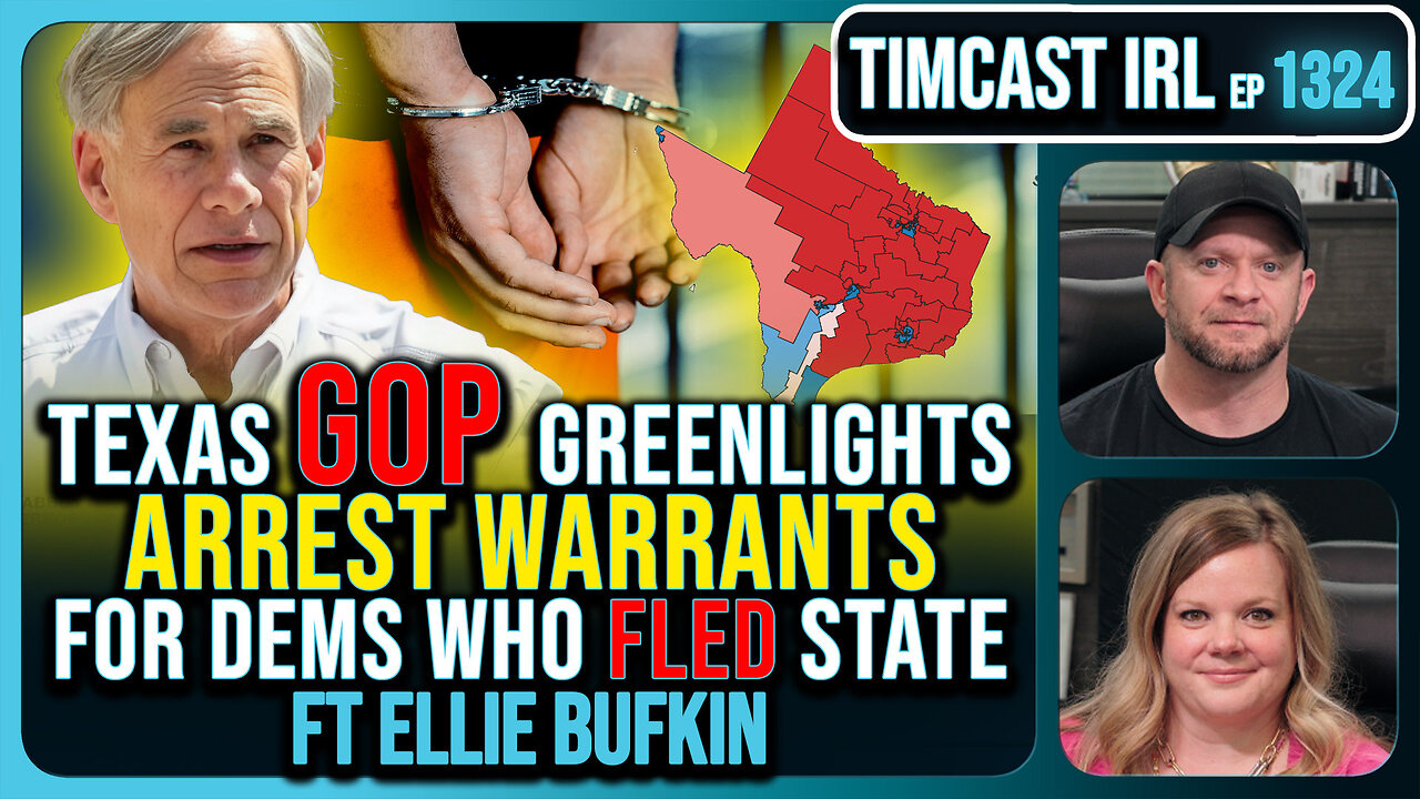 Texas GOP Greenlights ARREST WARRANTS For Dems Who FLED State | Timcast IRL