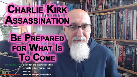 Charlie Kirk Assassination Having Same Emotional Impact As 9/11: Be Prepared, Our Ferdinand Moment