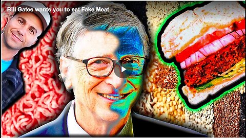 "Fake Meat Receives Endorsement from Billionaire Bill Gates"