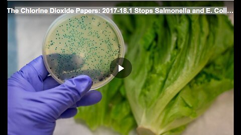 "2017-18.1 Chlorine Dioxide Papers: Eradicating Salmonella and E.Coli"
