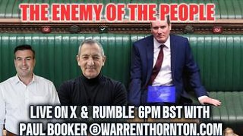 THE ENEMY OF THE PEOPLE WITH WARREN THORNTON & PAUL BROOKER