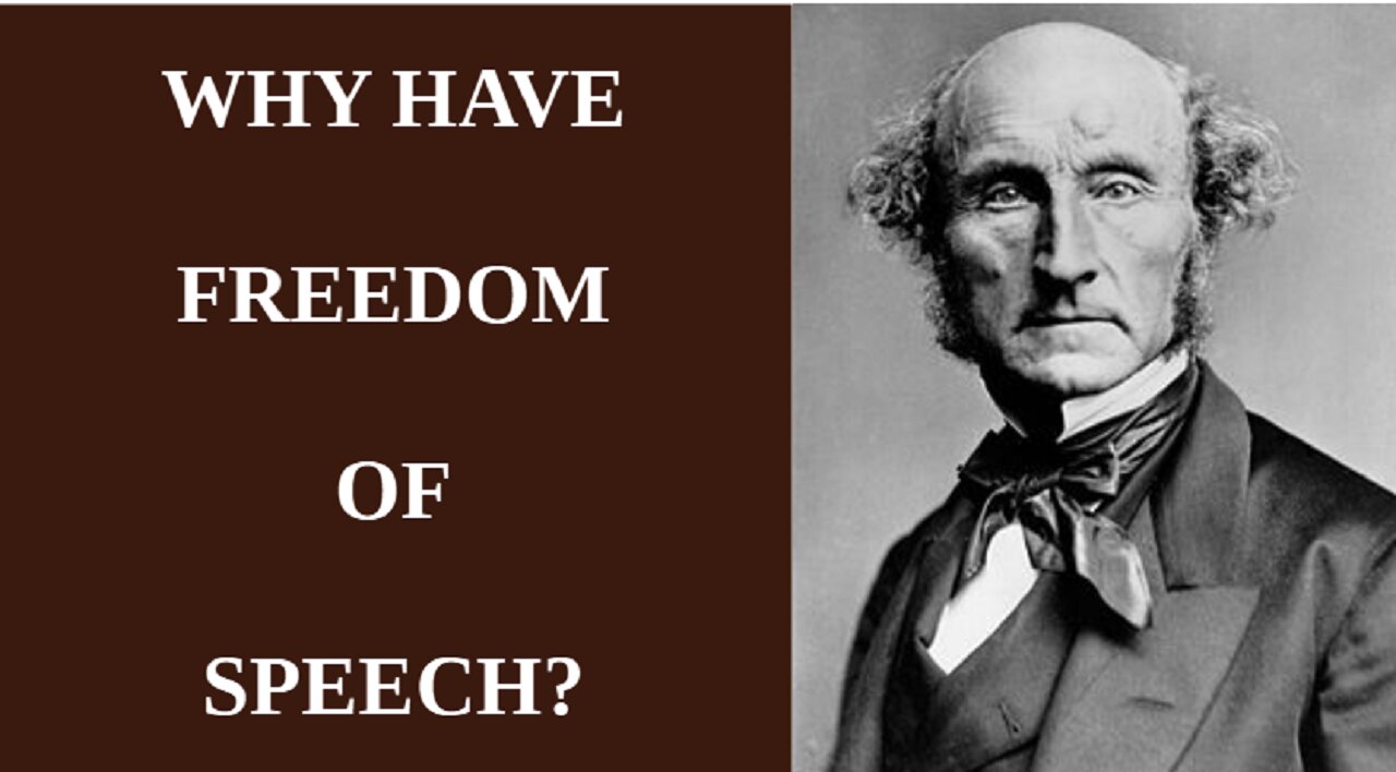 John Stuart Mill Defends Free speech