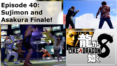 Episode 40: Sujimon and Asakura Finale!