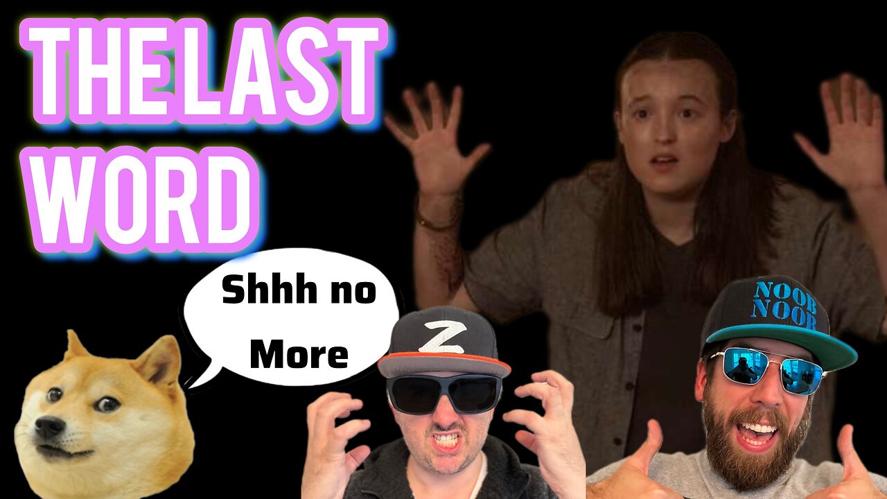 The Last Word on Last of Us | Season 2 Review