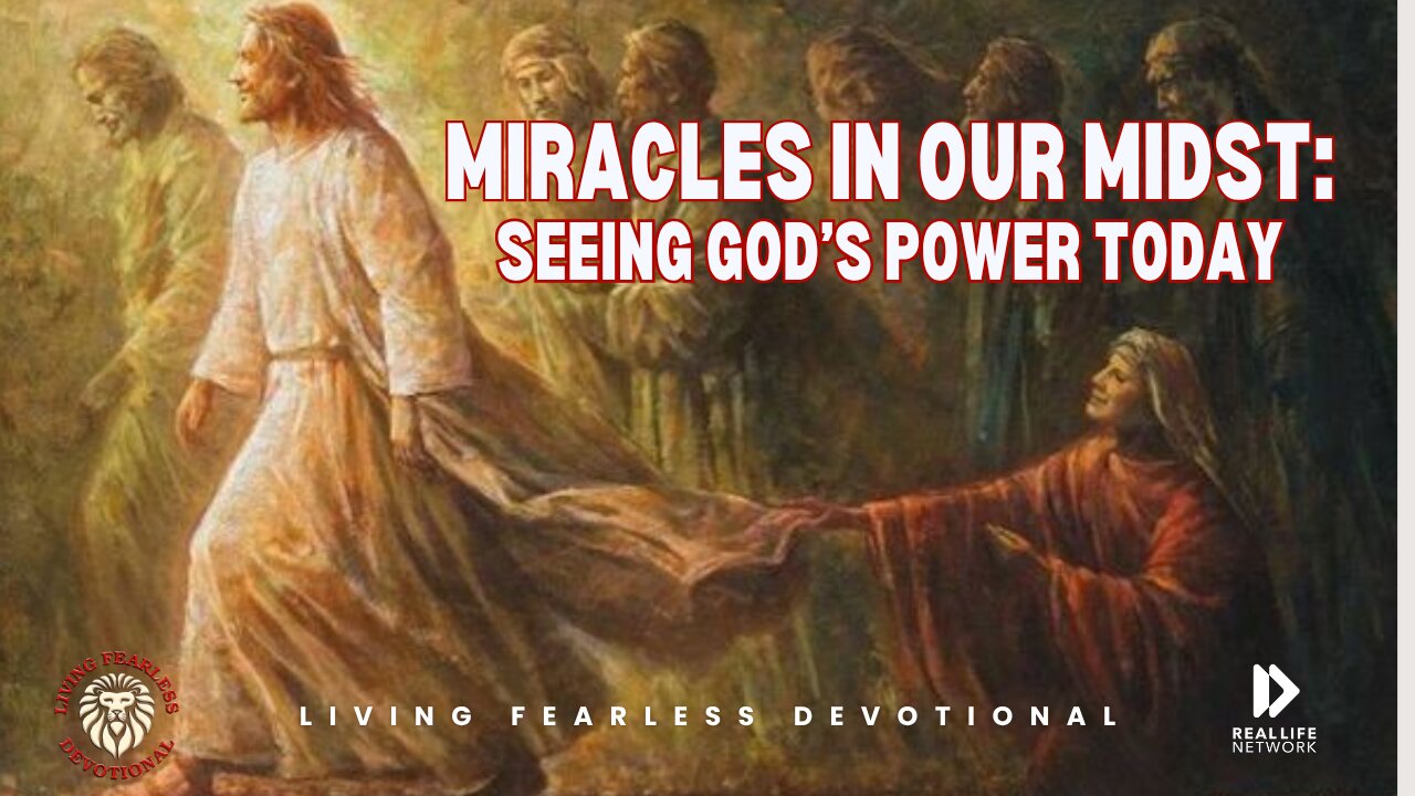 Miracle In Our Midst: Seeing God's Power Today