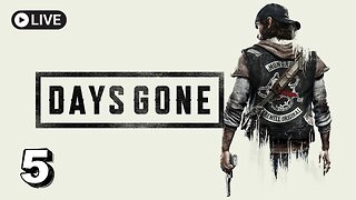 Days Gone Part 5