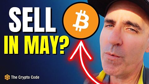 Bitcoin. Should You Sell In May Watch This Before You Do!