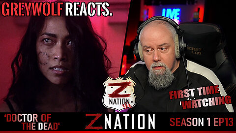 Z NATION - Episode 1x13 'Doctor of the Dead' | FIRST WATCH REACTION/COMMENTARY